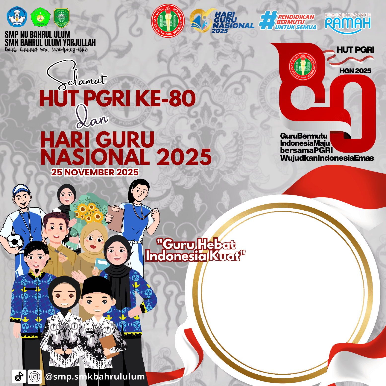 HUT PGRI KE-80 dan Hari Guru Nasional 2025 