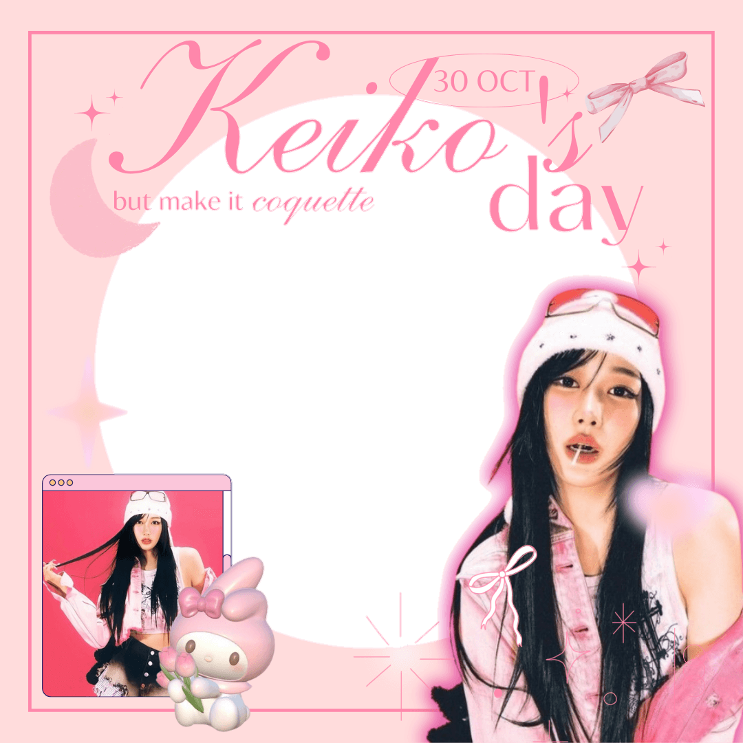 Keiko Coquette Day