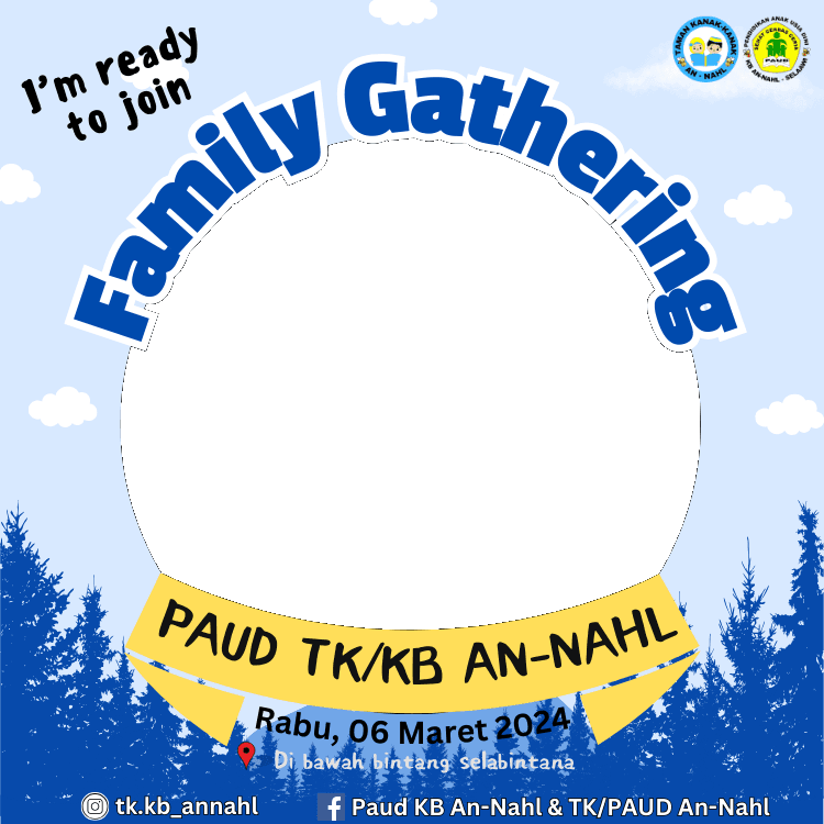 FAMILY GATHERING PAUD TK/KB AN-NAHL