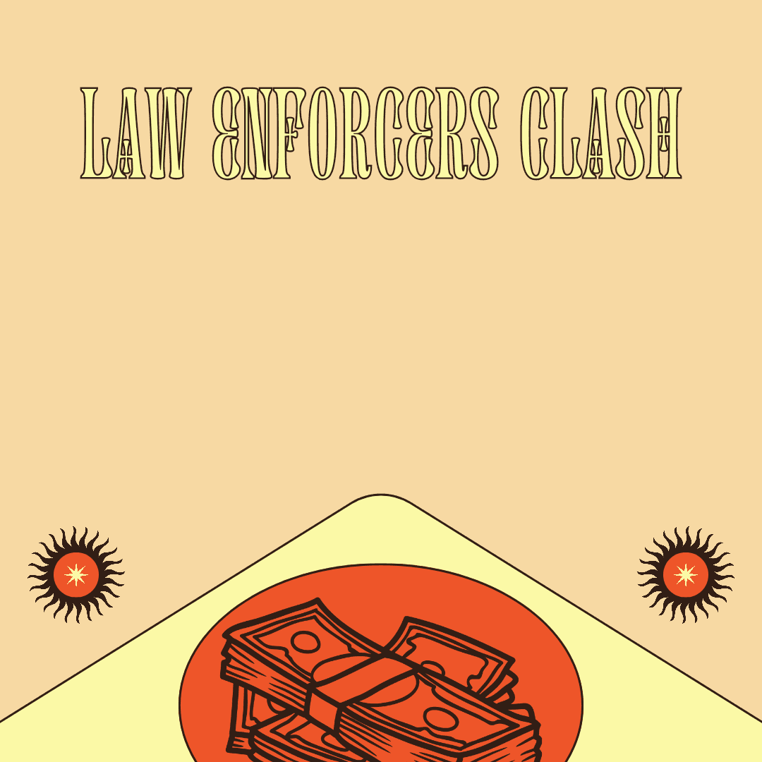 Law Enforcers Clash