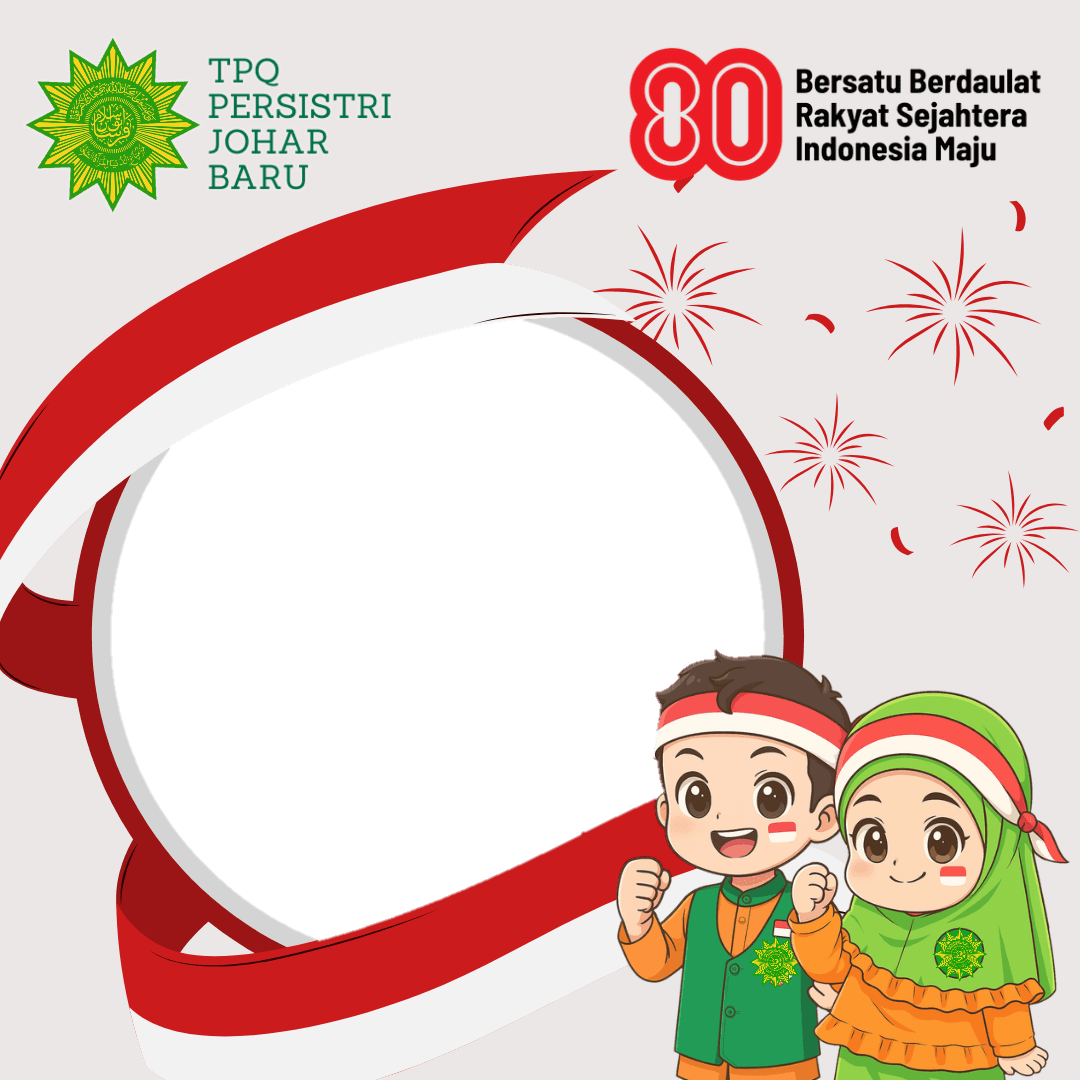 TPQ Persistri Johar Baru - Dirgahayu RI ke-80