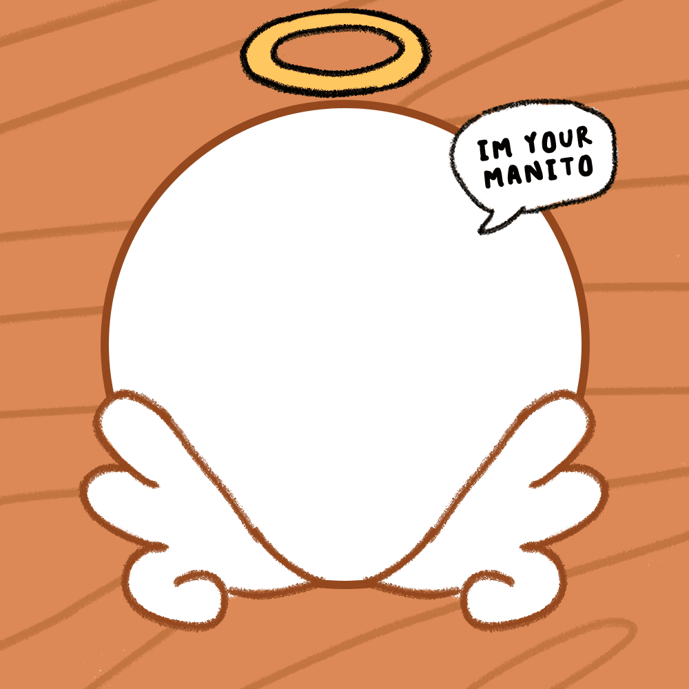 Keeping You as Manito