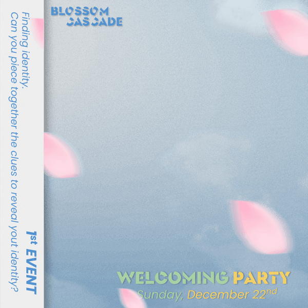 Welcoming Party🎊 