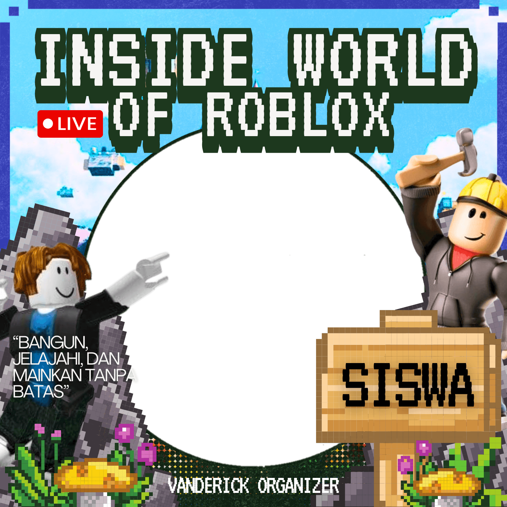 INSIDE THE WORLD OF ROBLOX