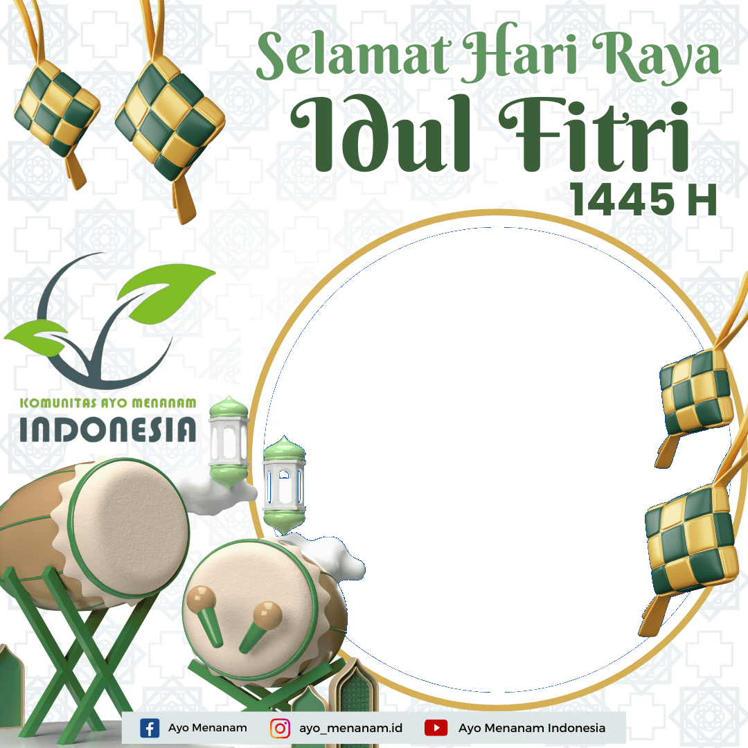 Ucapan Idul Fitri 1445 H Komunitas Ayo Menanam Indonesia (KAMI)