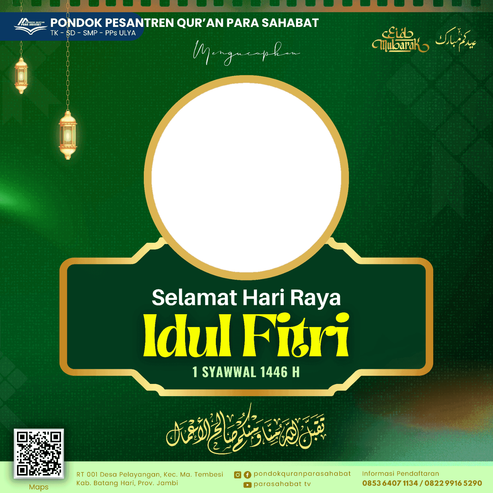 IDUL FITRI 1 SYAWWAL 1446 H PONDOK PESANTREN QUR'AN PARA SAHABAT