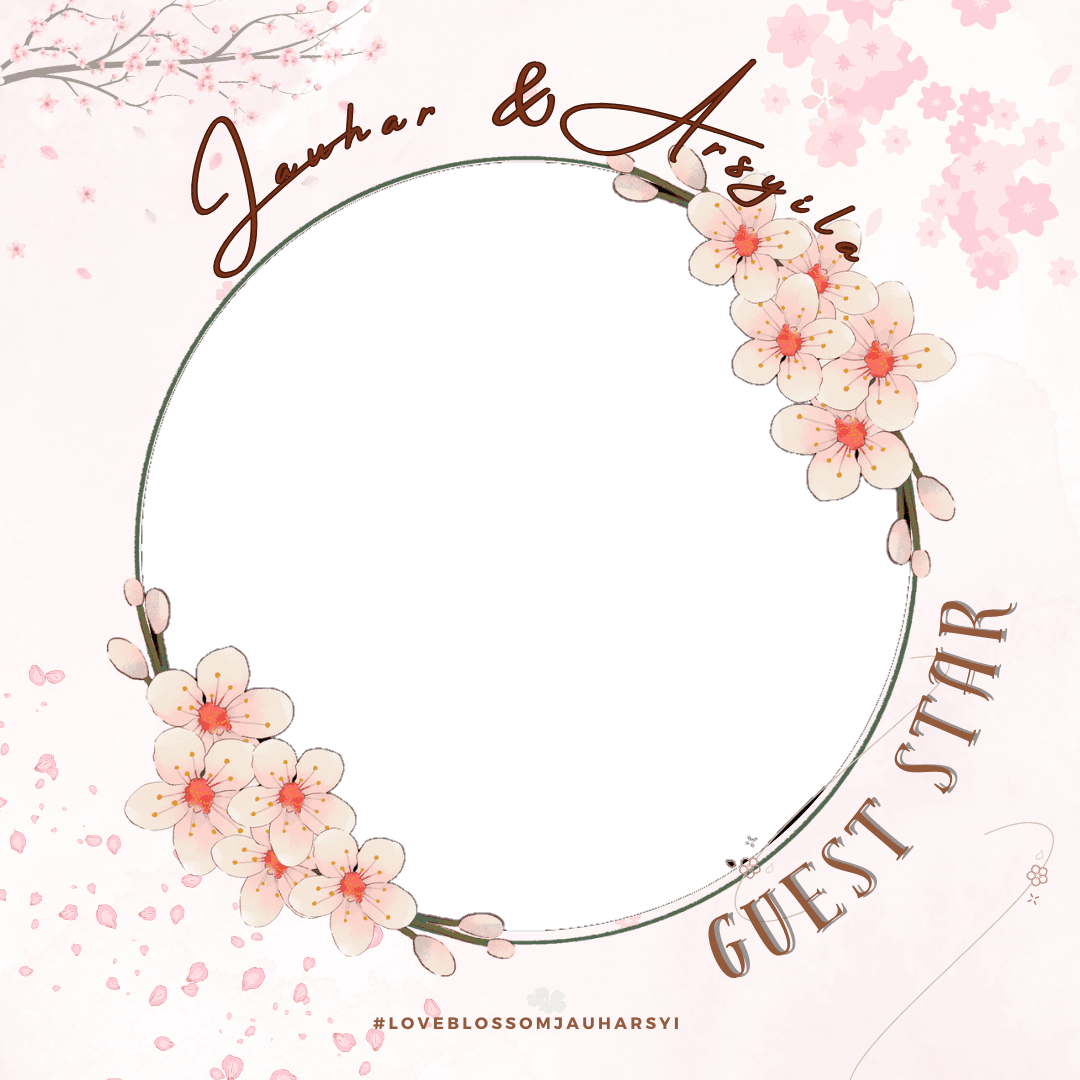 #LoveBlossomJauhArsyi