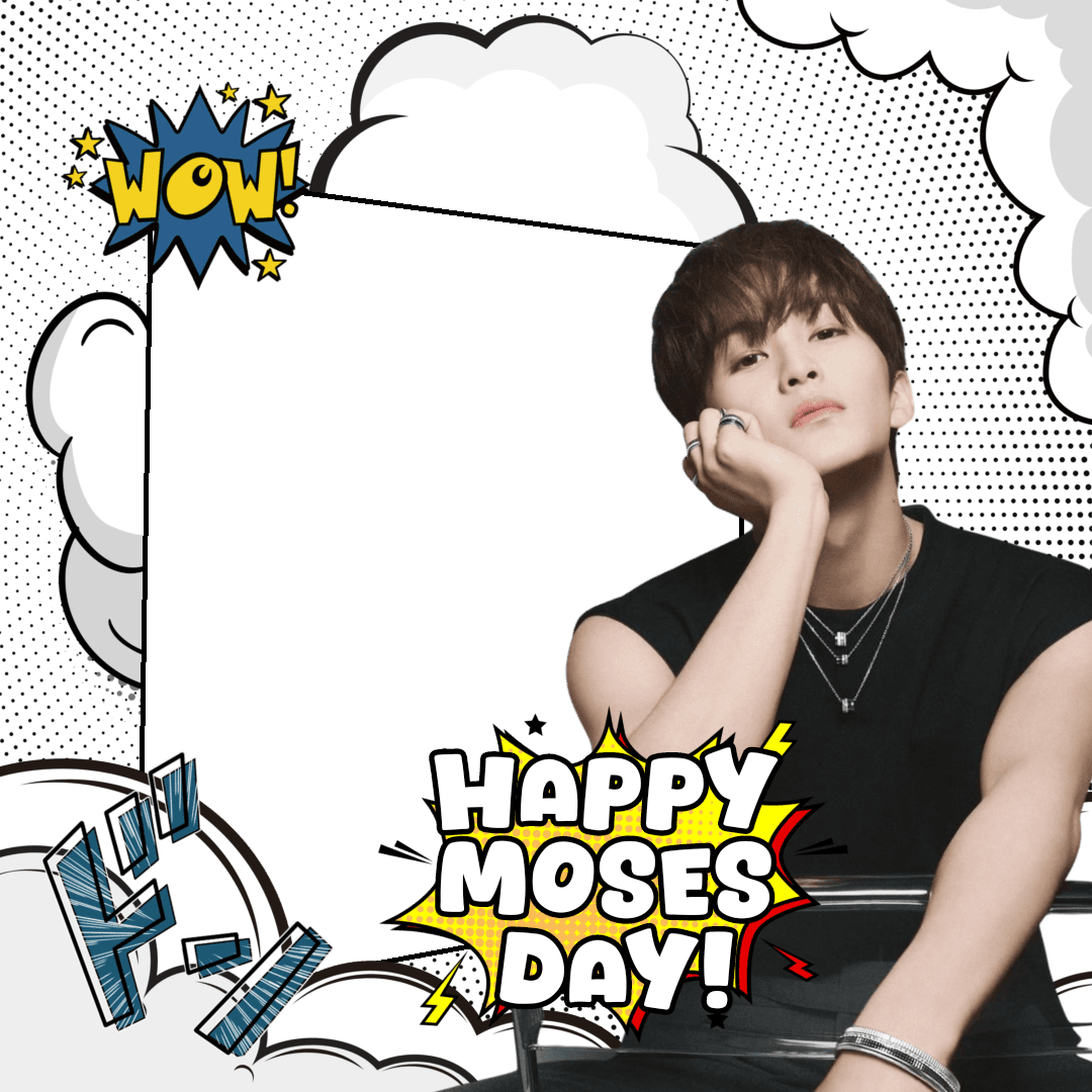 MOSES's BIRTHDAY 
