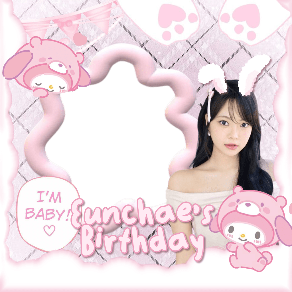 Eunchae's Birthday