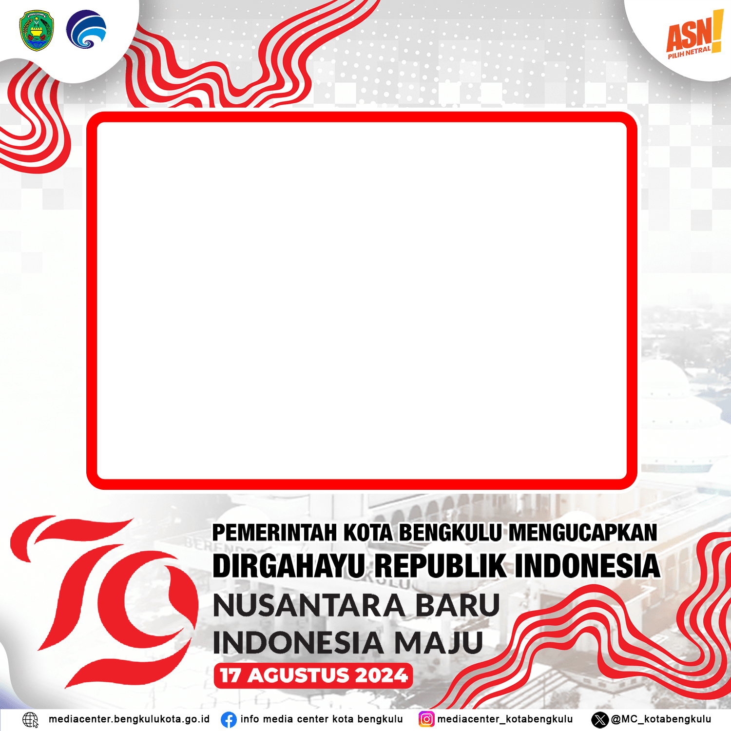 DIRGAHAYU REPUBLIK INDONESIA, NUSANTARA BARU INDONESIA MAJU