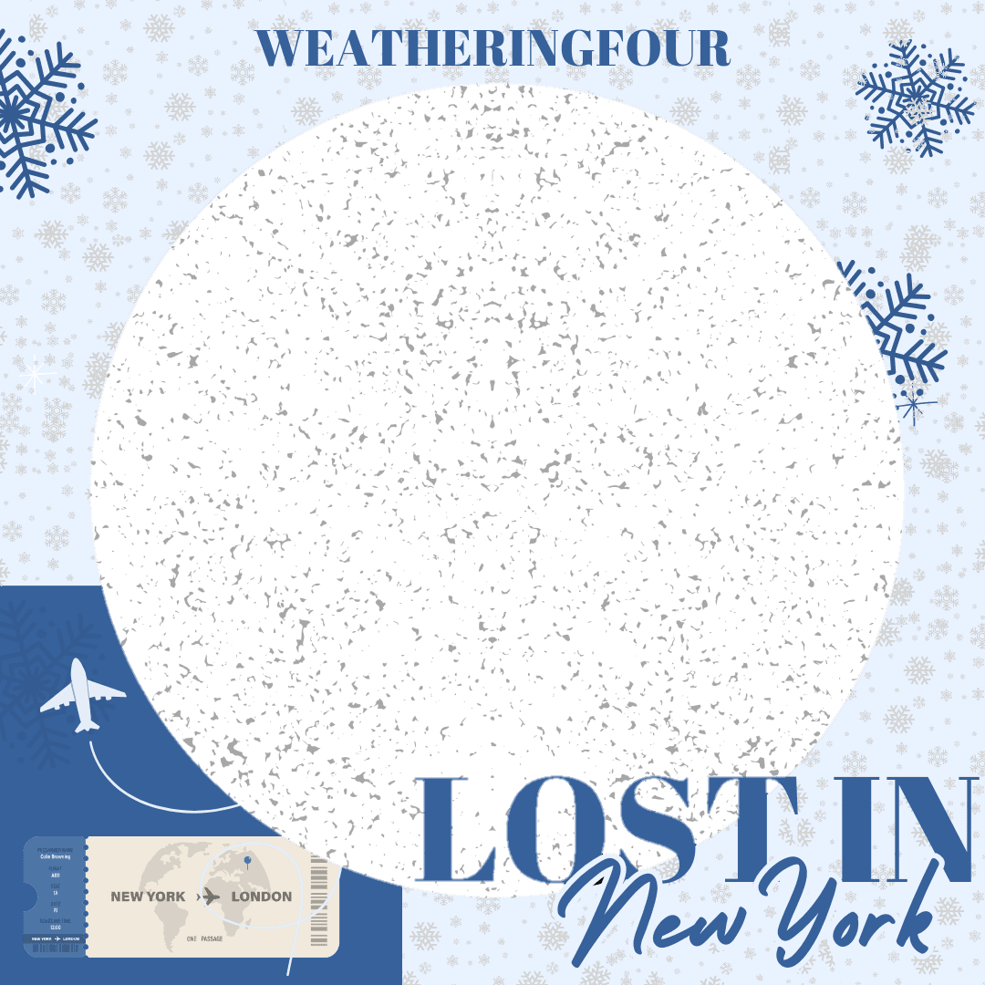 WeatheringFour: Lost in New York