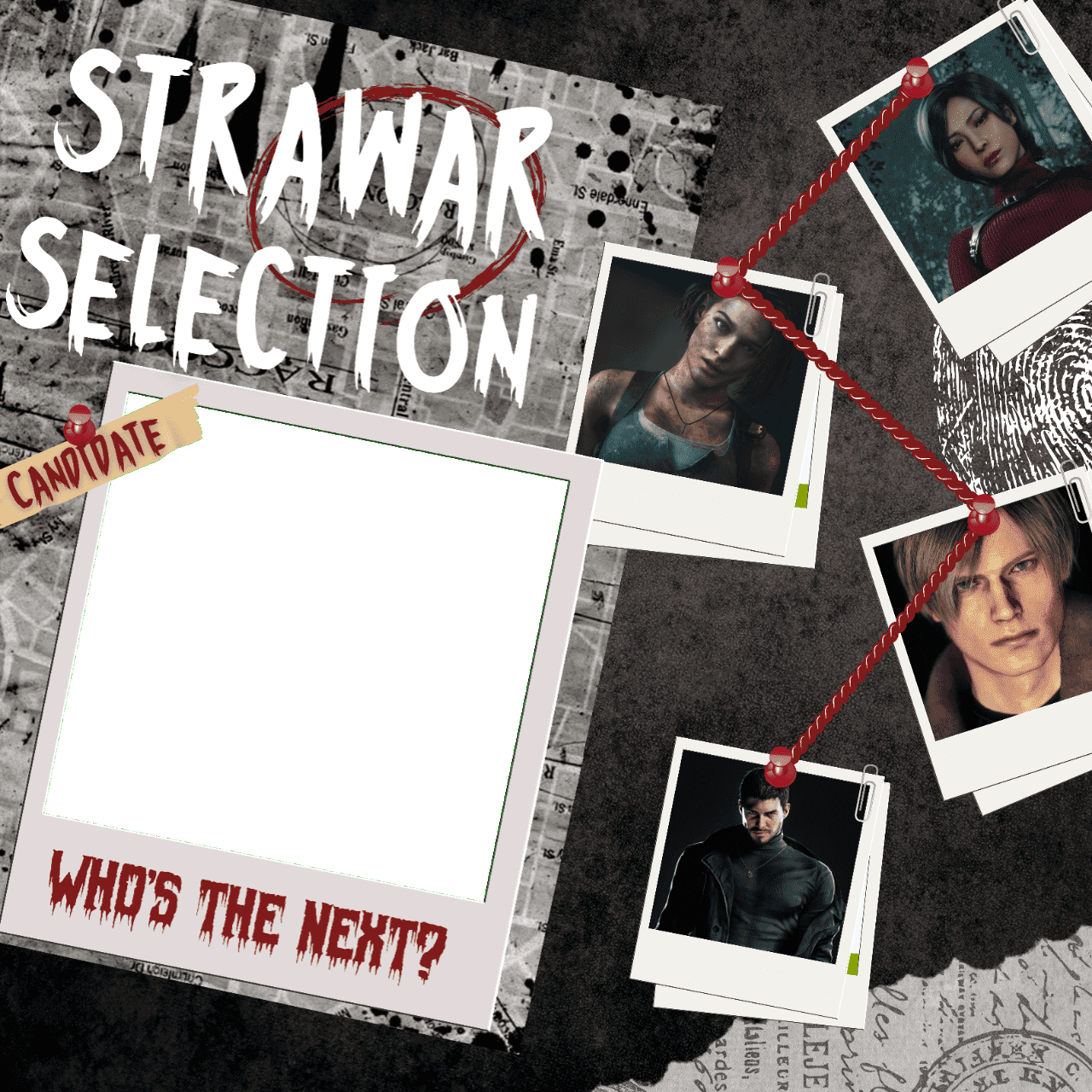 STRAWAR’s CANDIDATE.