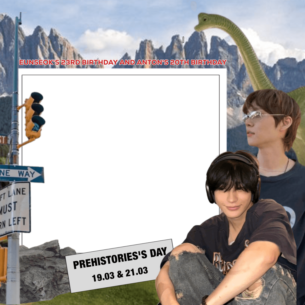 Eunseok's & Anton's Day. 