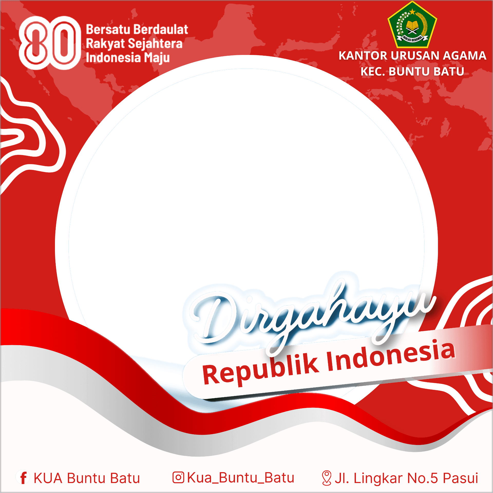 Dirgahayu Republik Indonesia ke-80