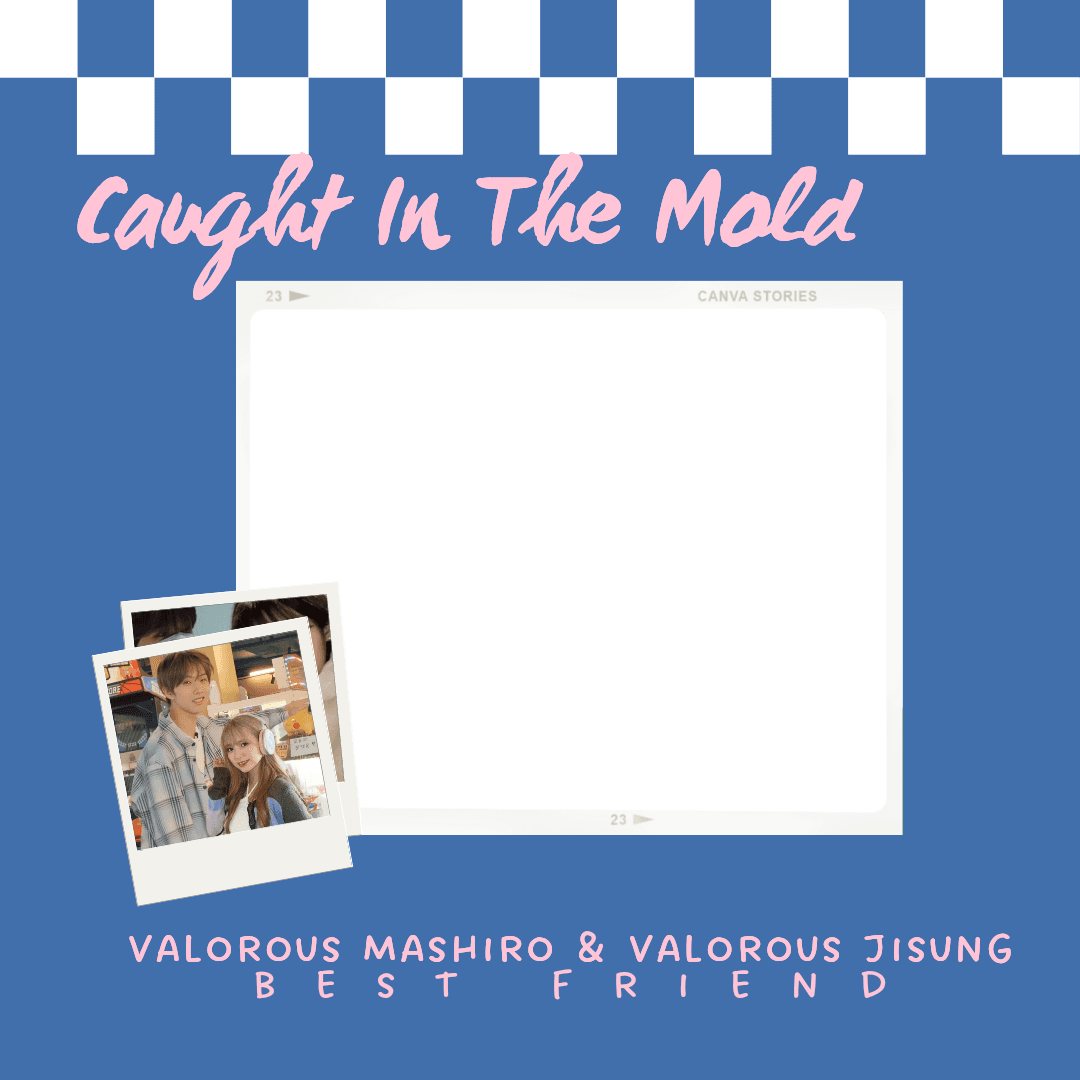 Caught In The Mold