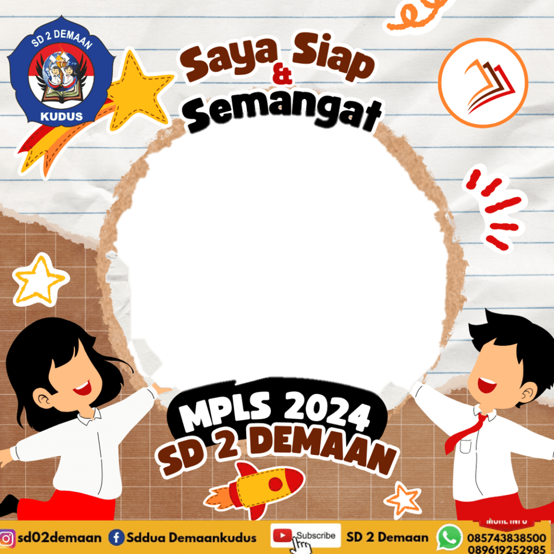 Saya Siap MPLS SD 2 Demaan