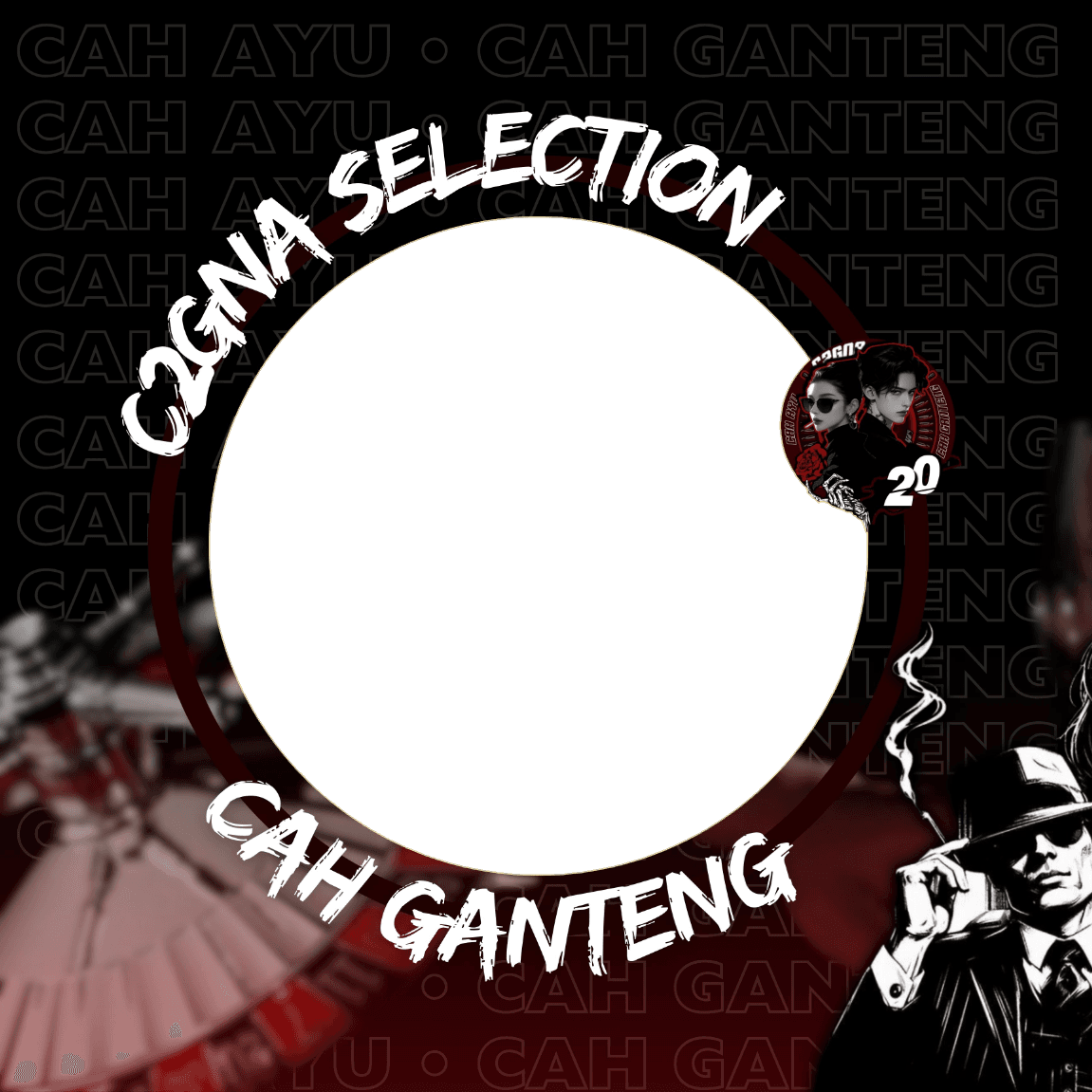 CAH GANTENG SELECTION 