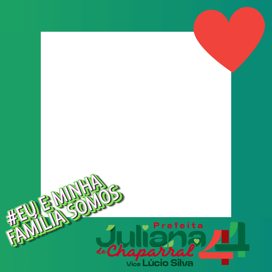 #EU E MINHA FAMÍLIA SOMOS JULIANA