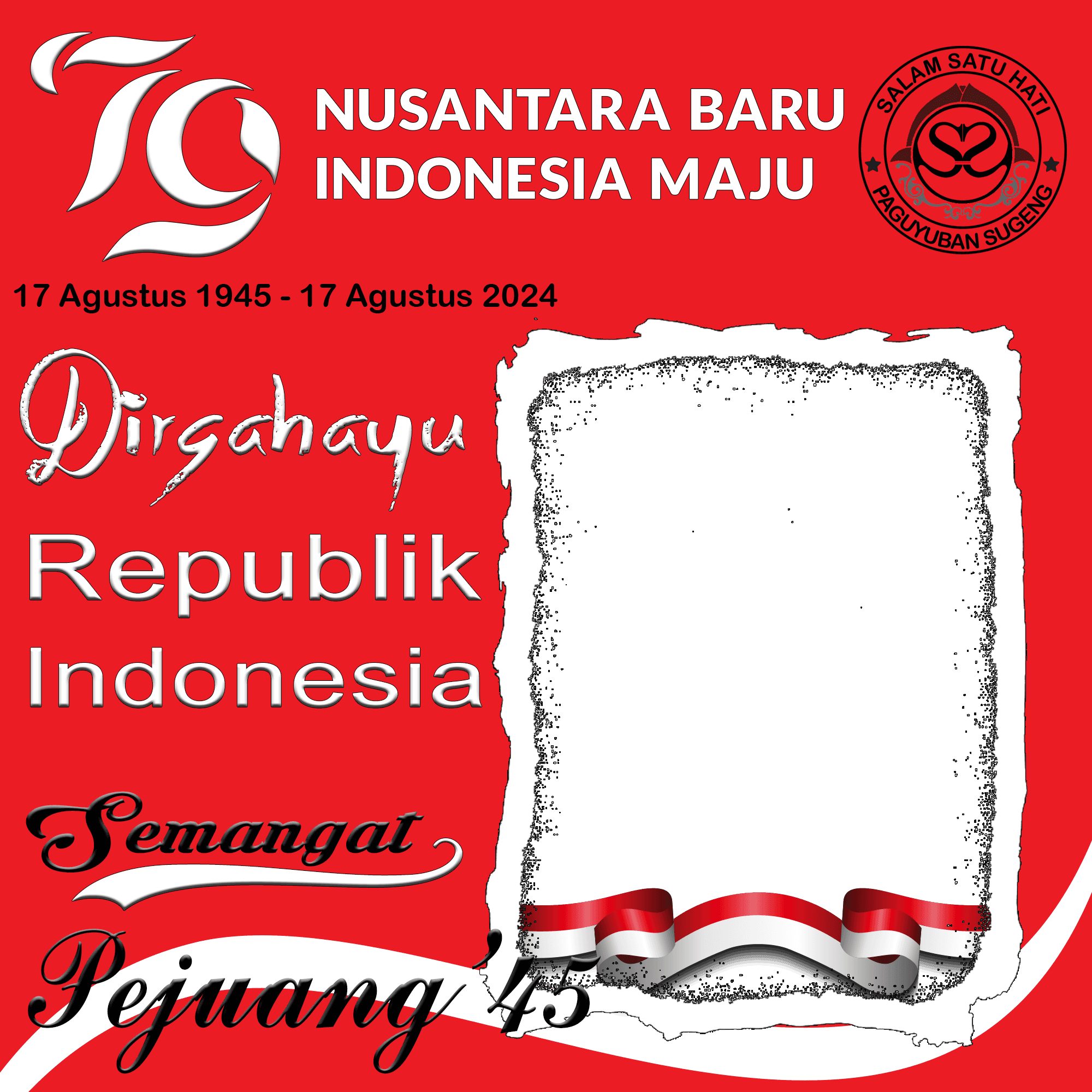 Dirgahayu Kemerdekaan Republik Indonesia ke 79