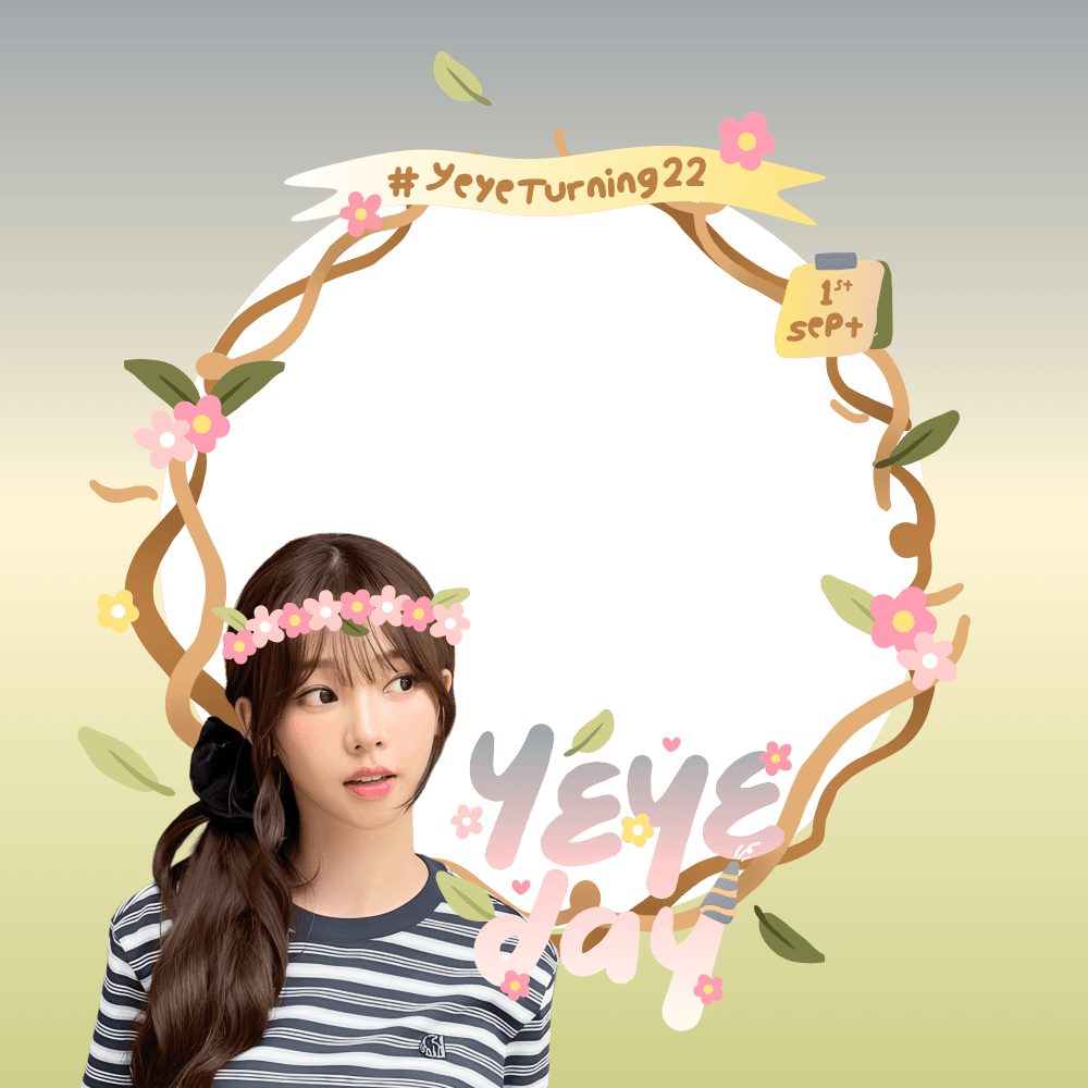 YEYE DAY! 💖