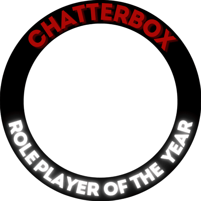 CHATTERBOX ROLEPLAYER OF THE YEAR 2024