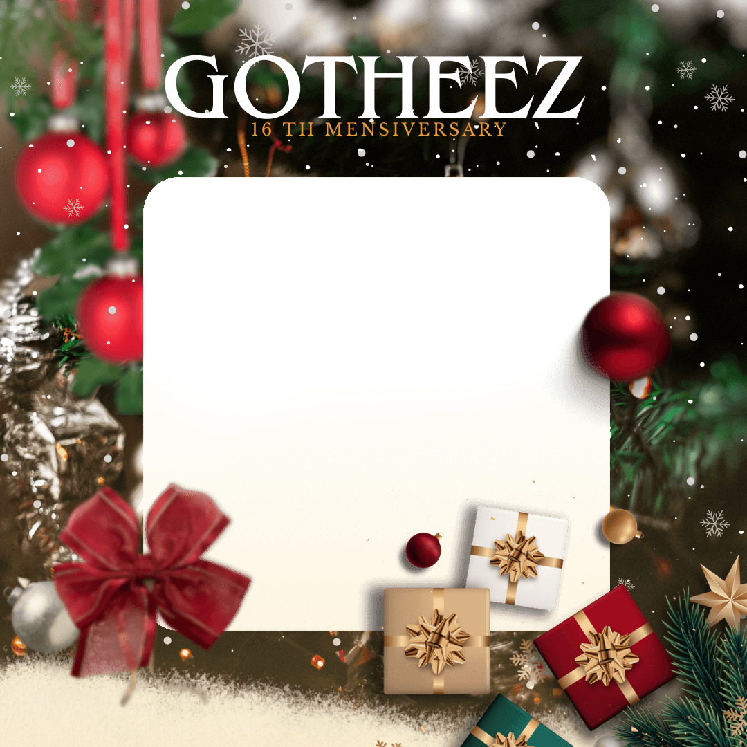 GOTHEEZ 16TH MENSIVERSARY