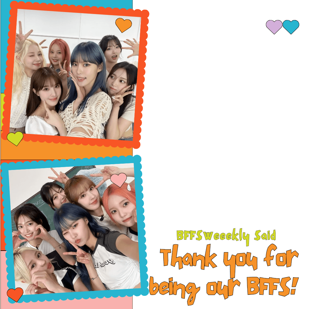 See you, BFFs
