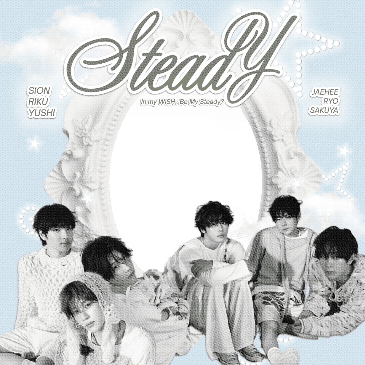 In my WISH: Be my STEADY?