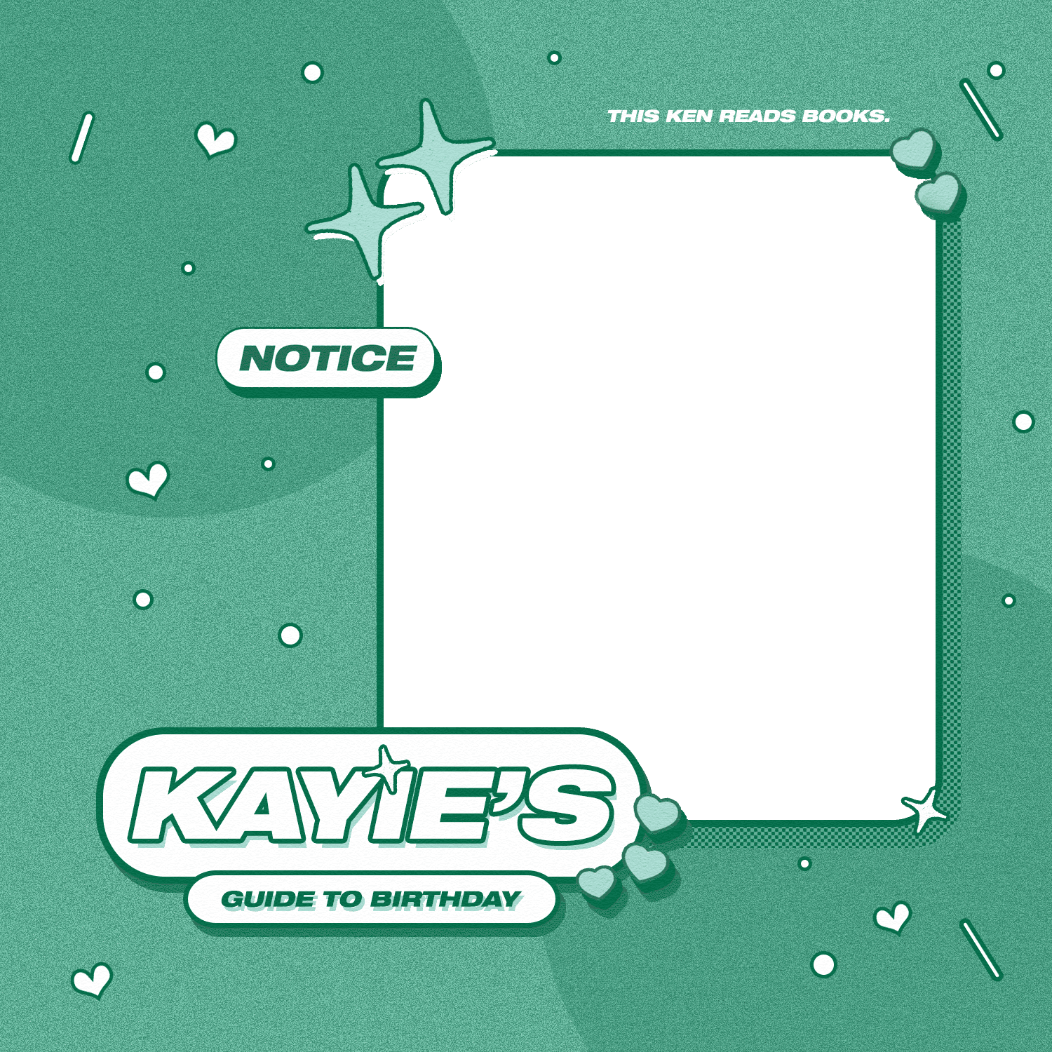 Kayie’s Guide to Birthday