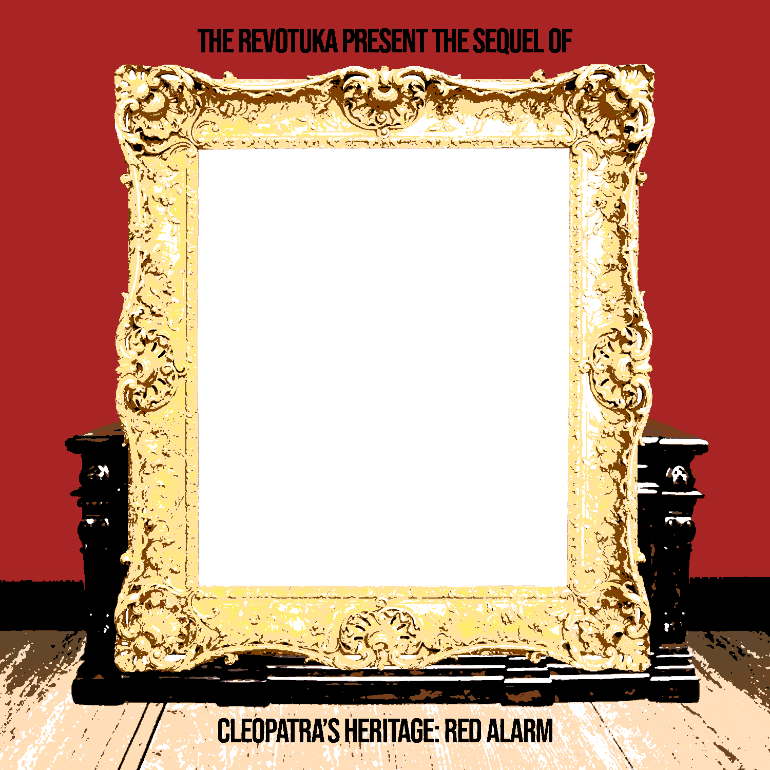 The Sequel of Cleopatra’s Heritage: Red Alarm
