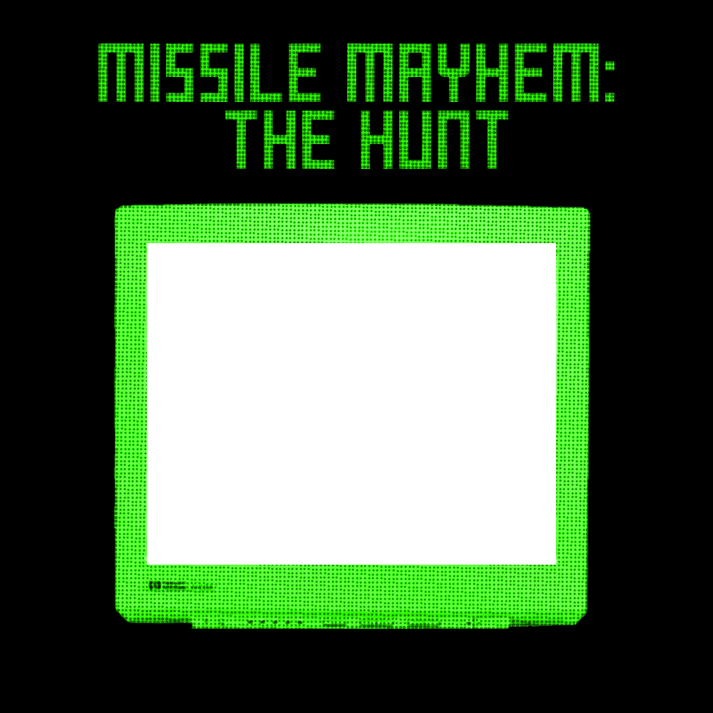 Missile Mayhem: The Hunt