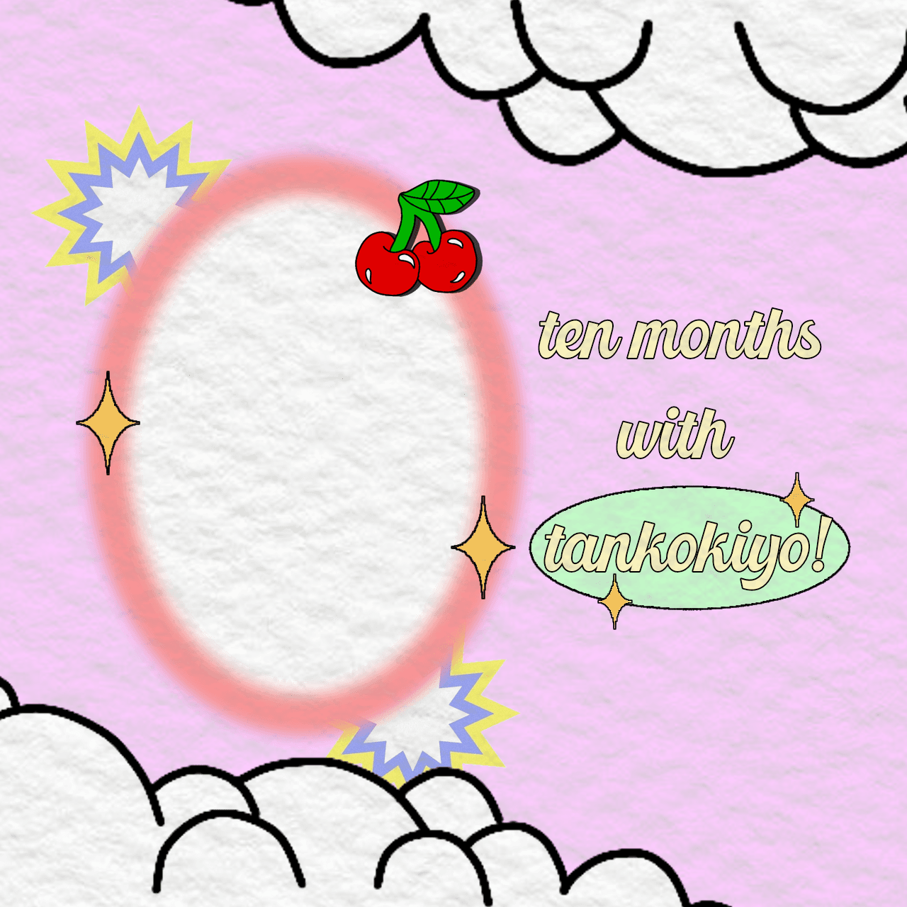 ten months with tankokiyo! 🔥
