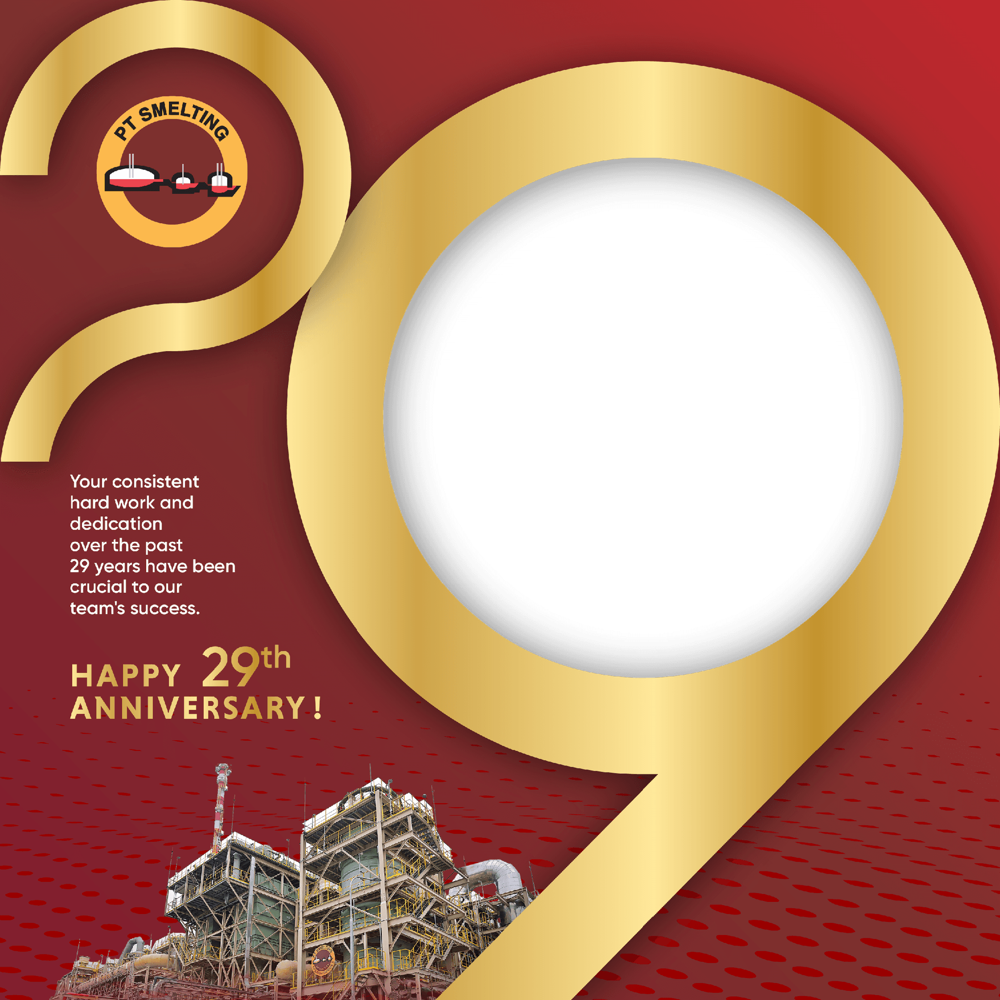 Happy 29th Anniversary PT Smelting