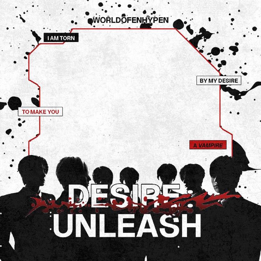 DESIRE : UNLEASH 