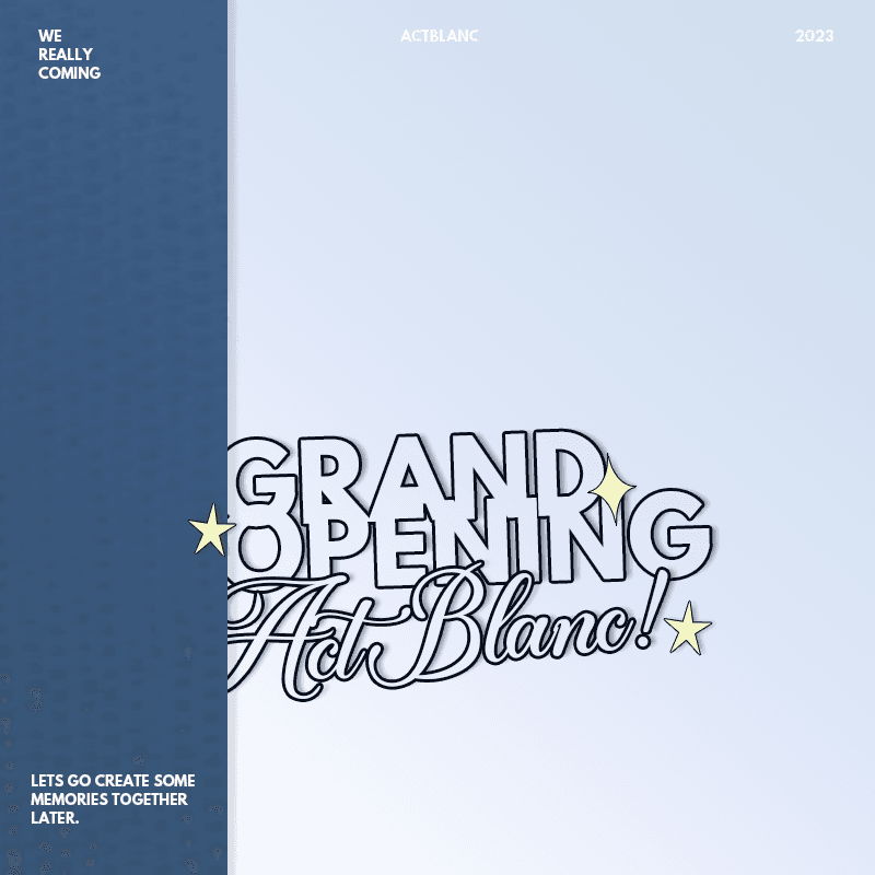 ACTBLANC's Grand Opening!