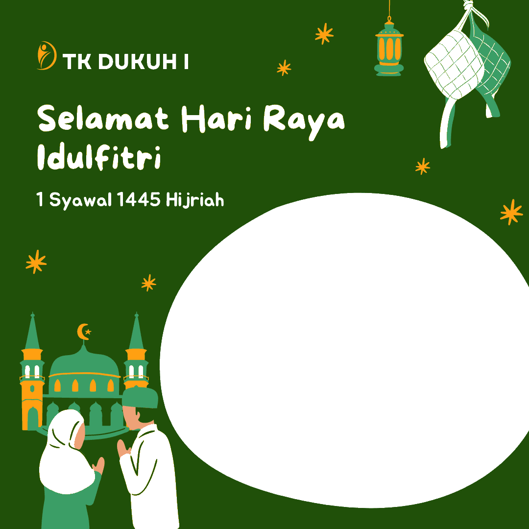 TK DUKUH I Mengucapkan selamat hari raya idul fitri 1445 H
