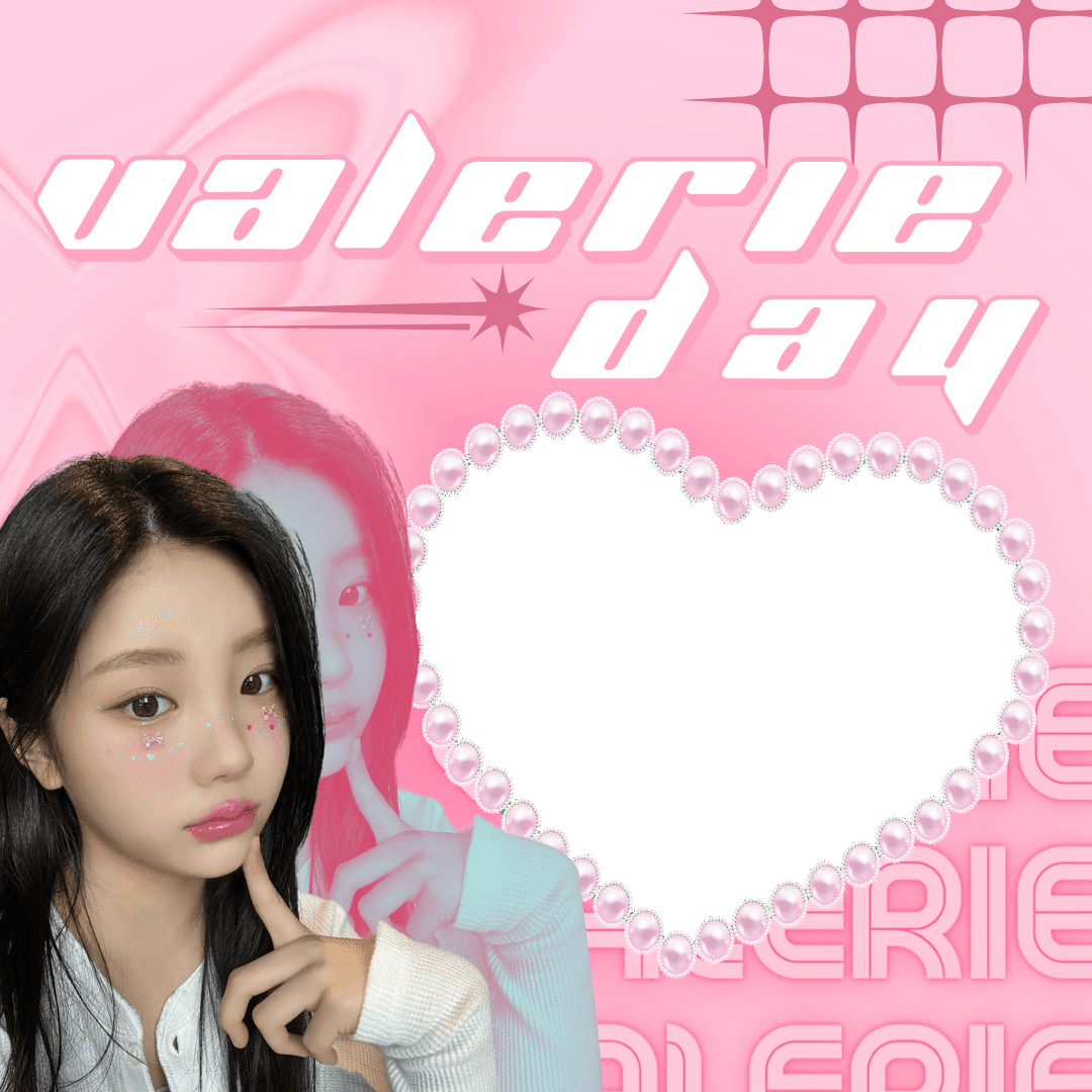 VALERIE SPECIAL DAY!