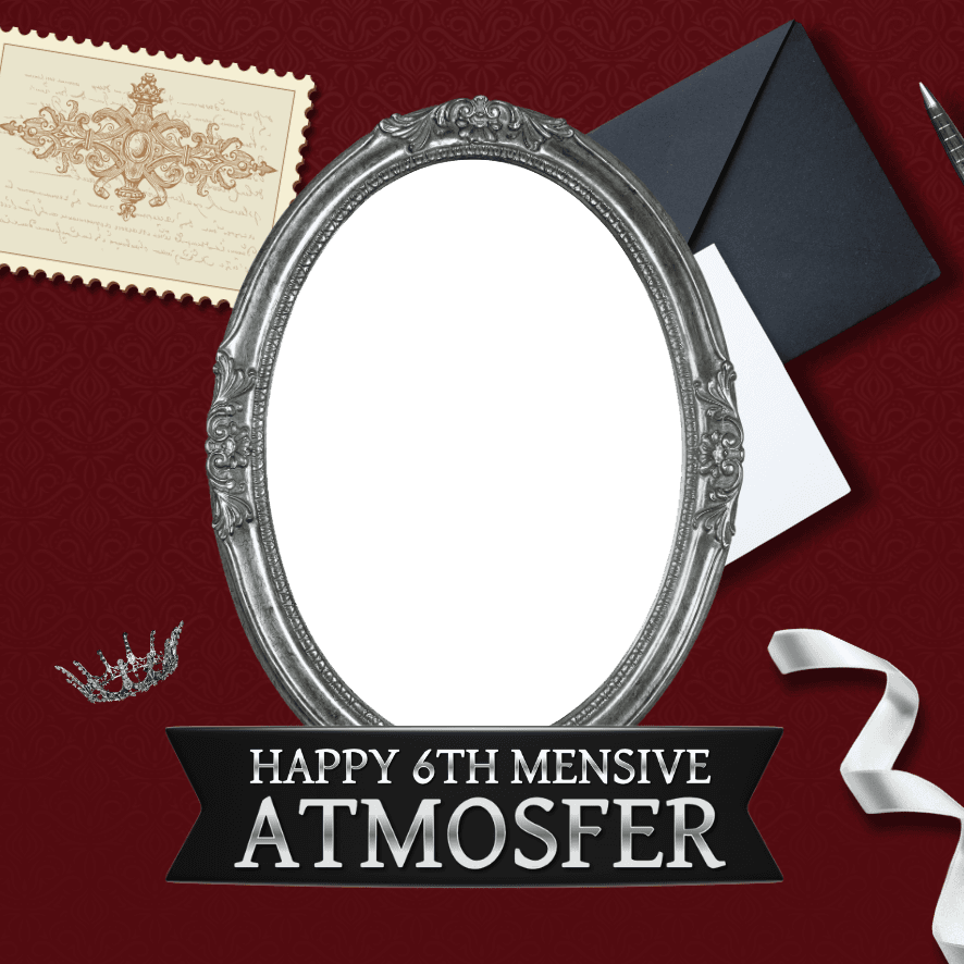 Happy 6th Mensive Atmosfer