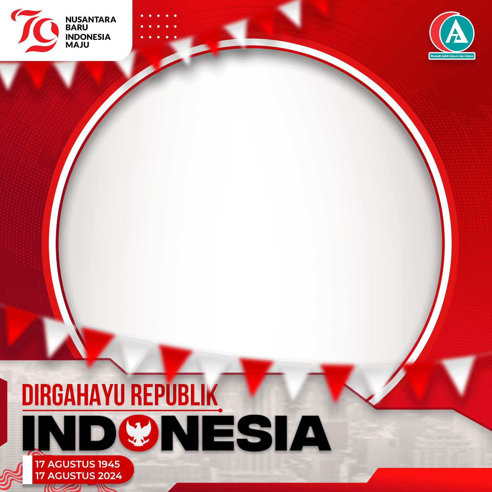 DIRGAHAYU REPUBLIK INDONESIA Ke 79 th | RSU Az-Zahra Kalirejo