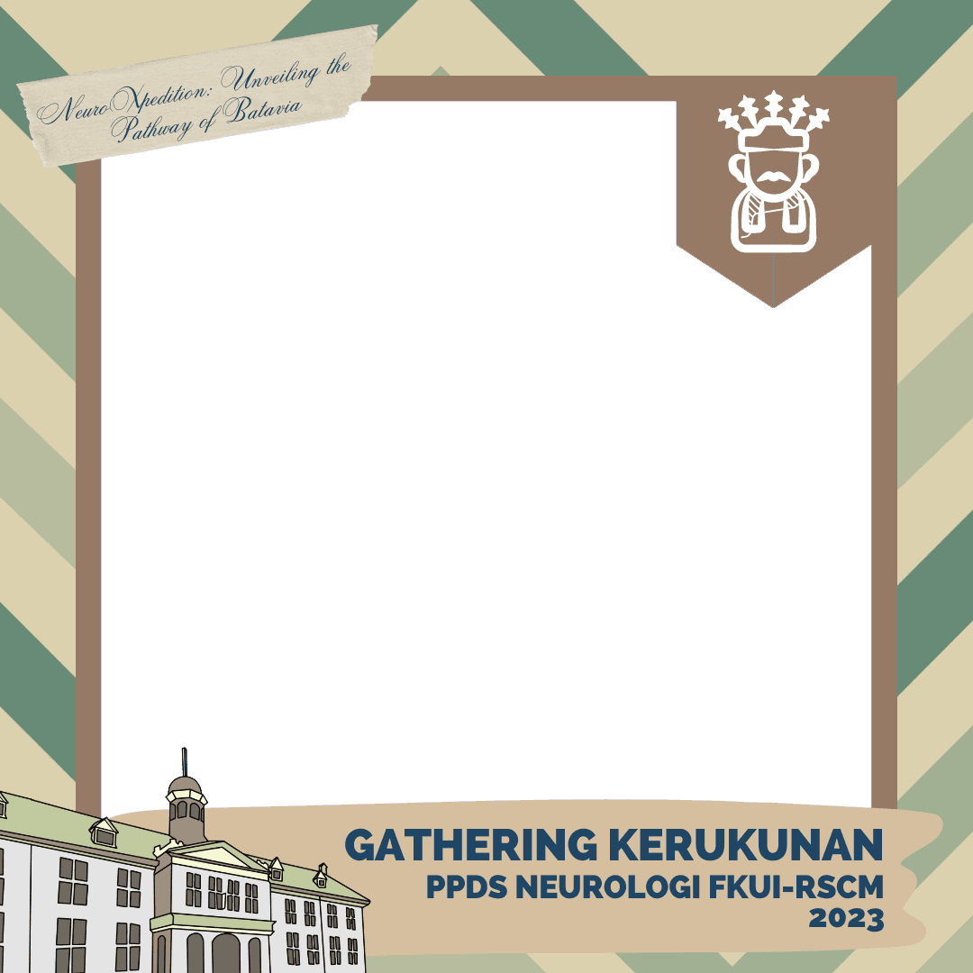 Gathering Kerukunan PPDS Neurologi FKUI-RSCM 2023