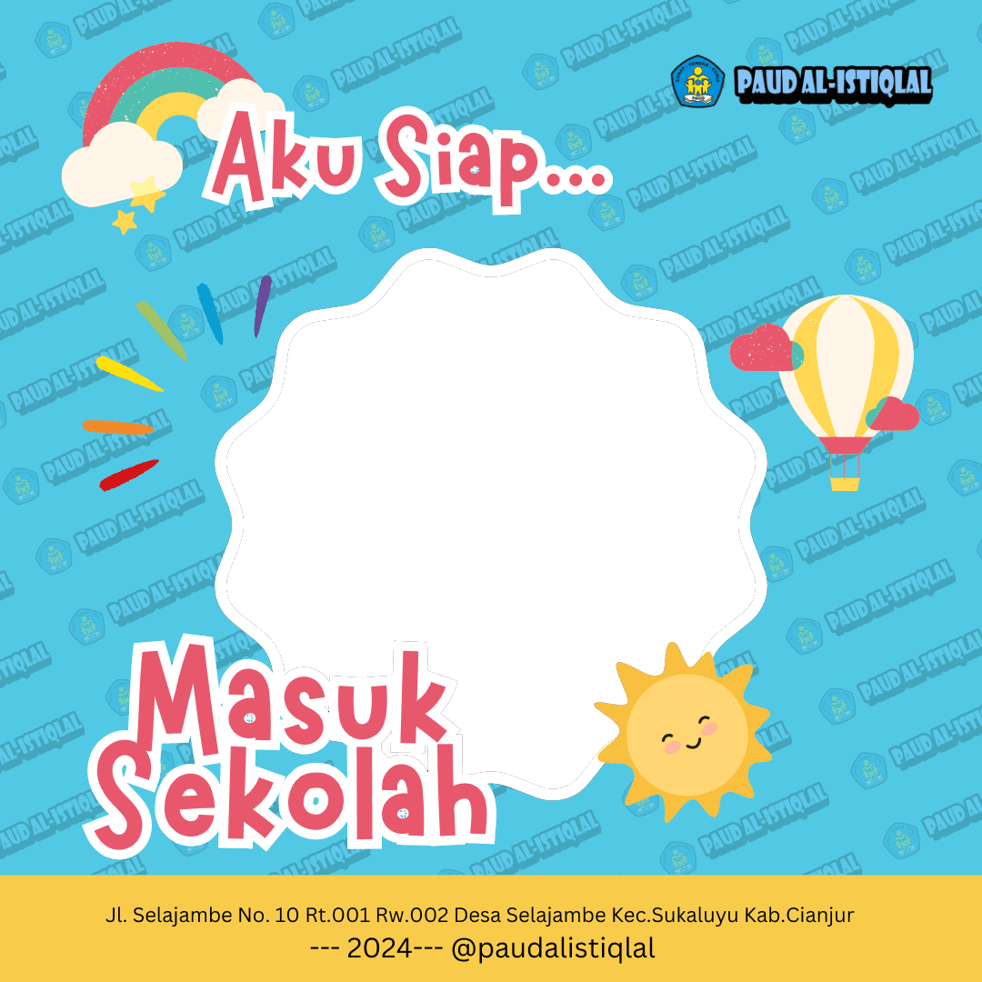 Siap Masuk Sekolah #paudalistiqlal2024