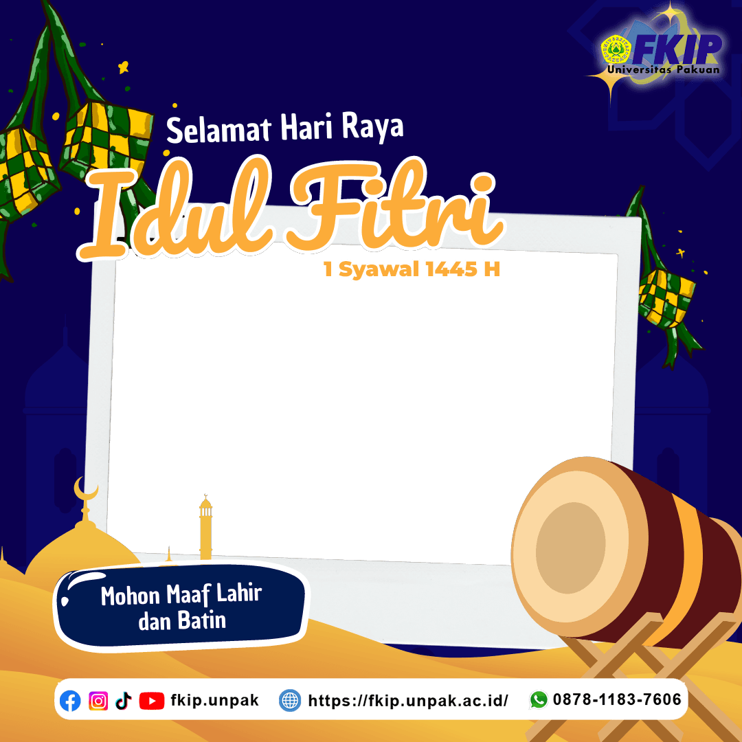 IDUL FITRI FKIP UNPAK