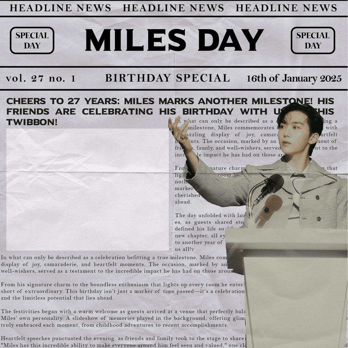BREAKING NEWS! IT'S MILES BIRTHDAY!