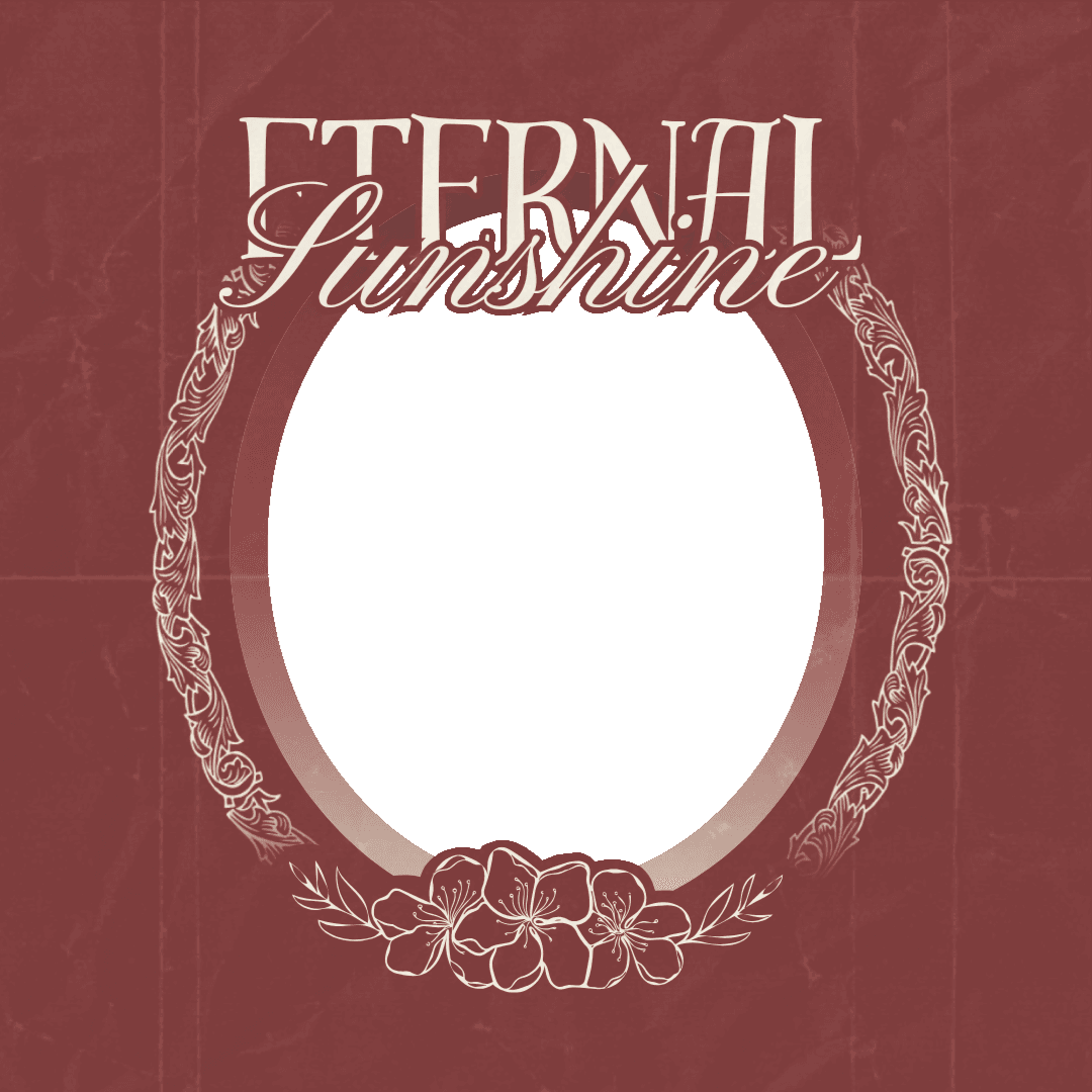 Eternal Sunshine.