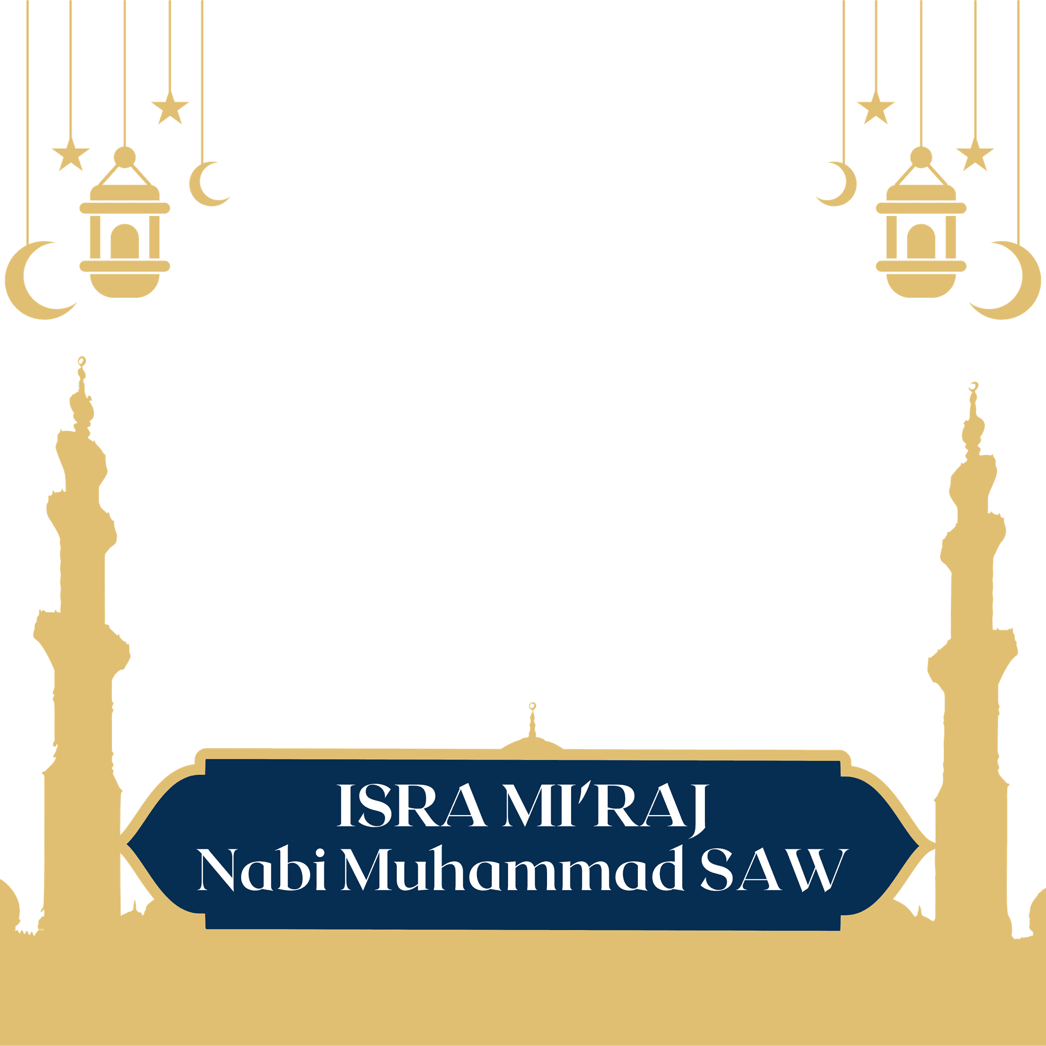 Selamat Memperingati Hari Isra Mi'raj