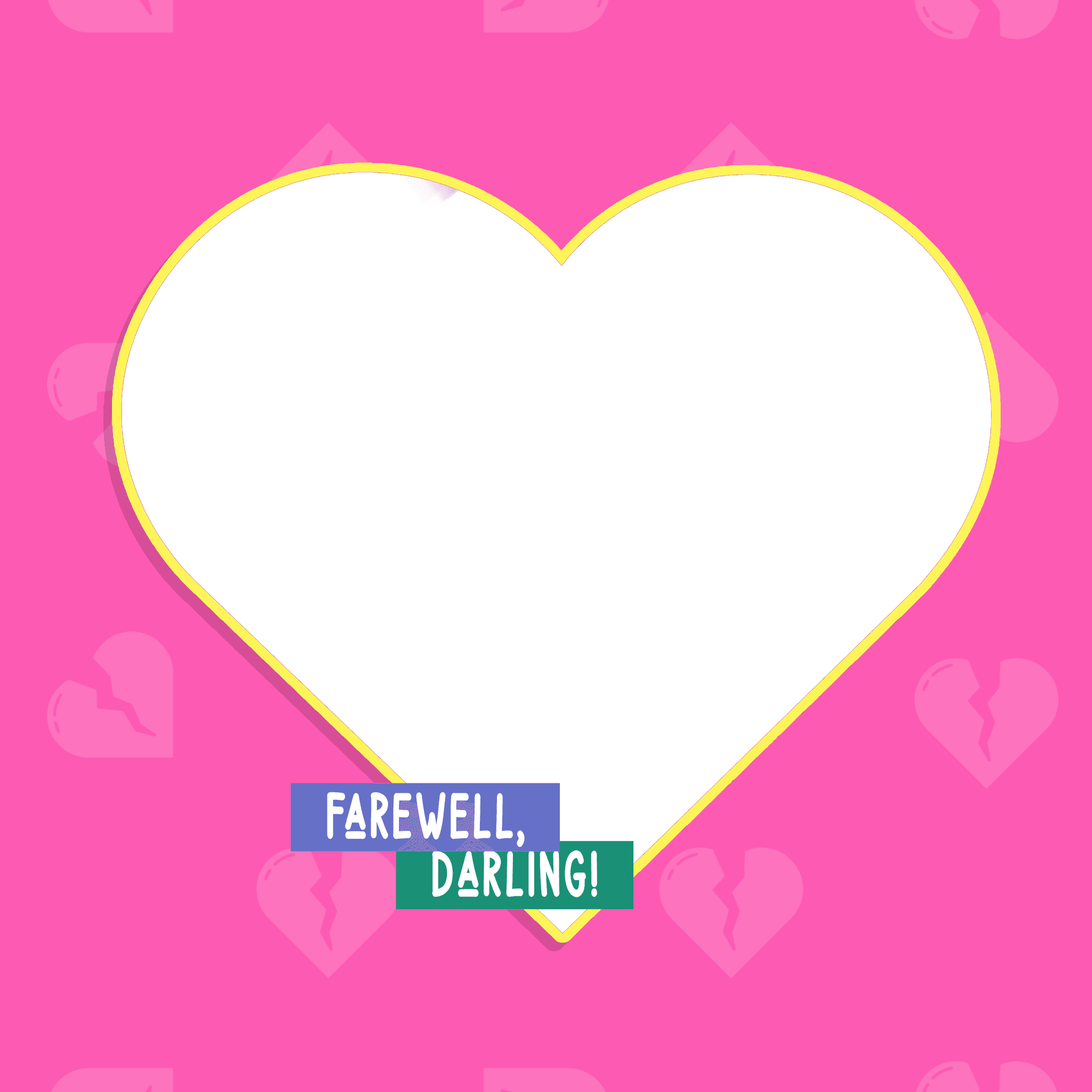 farewell, darling!