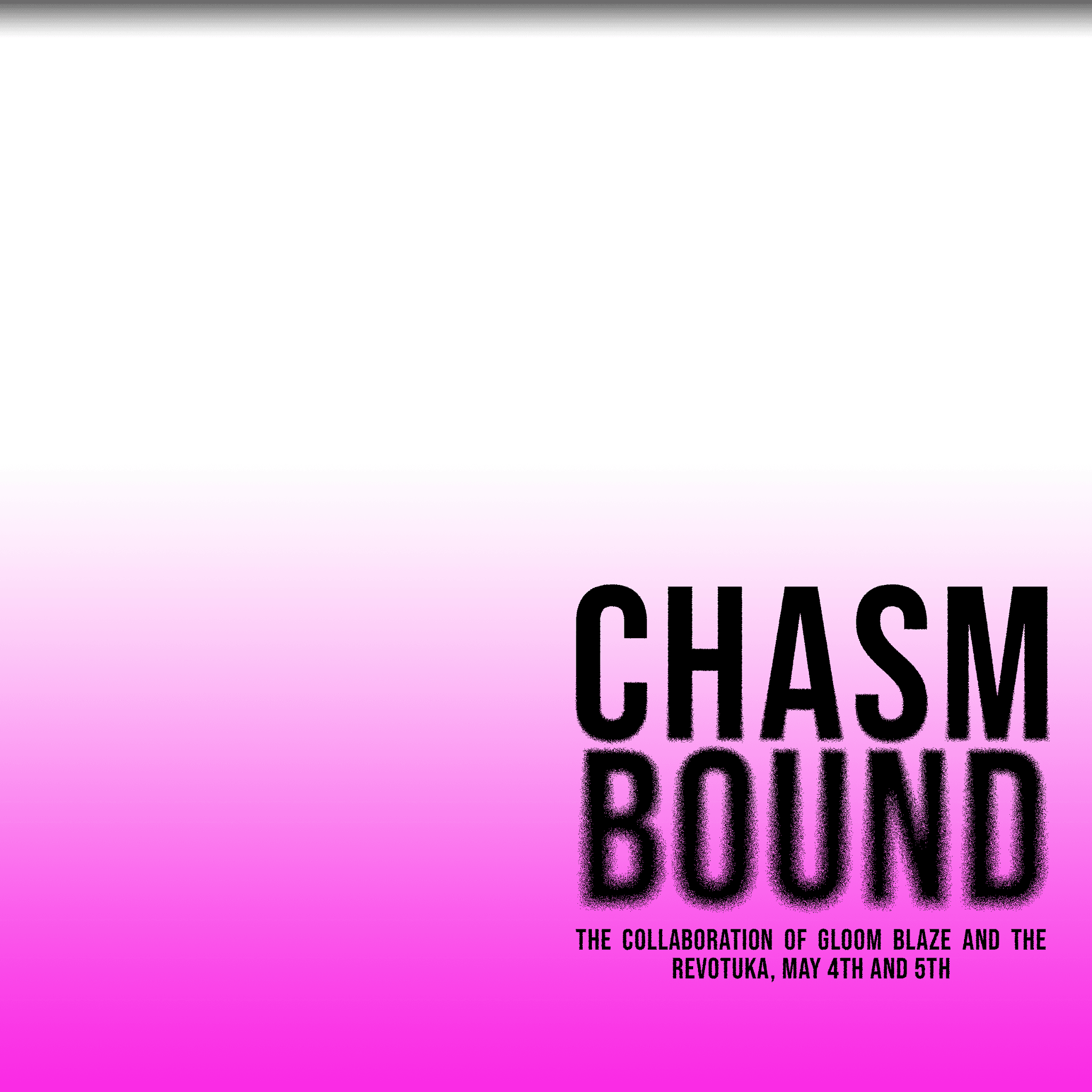 Chasm Bound