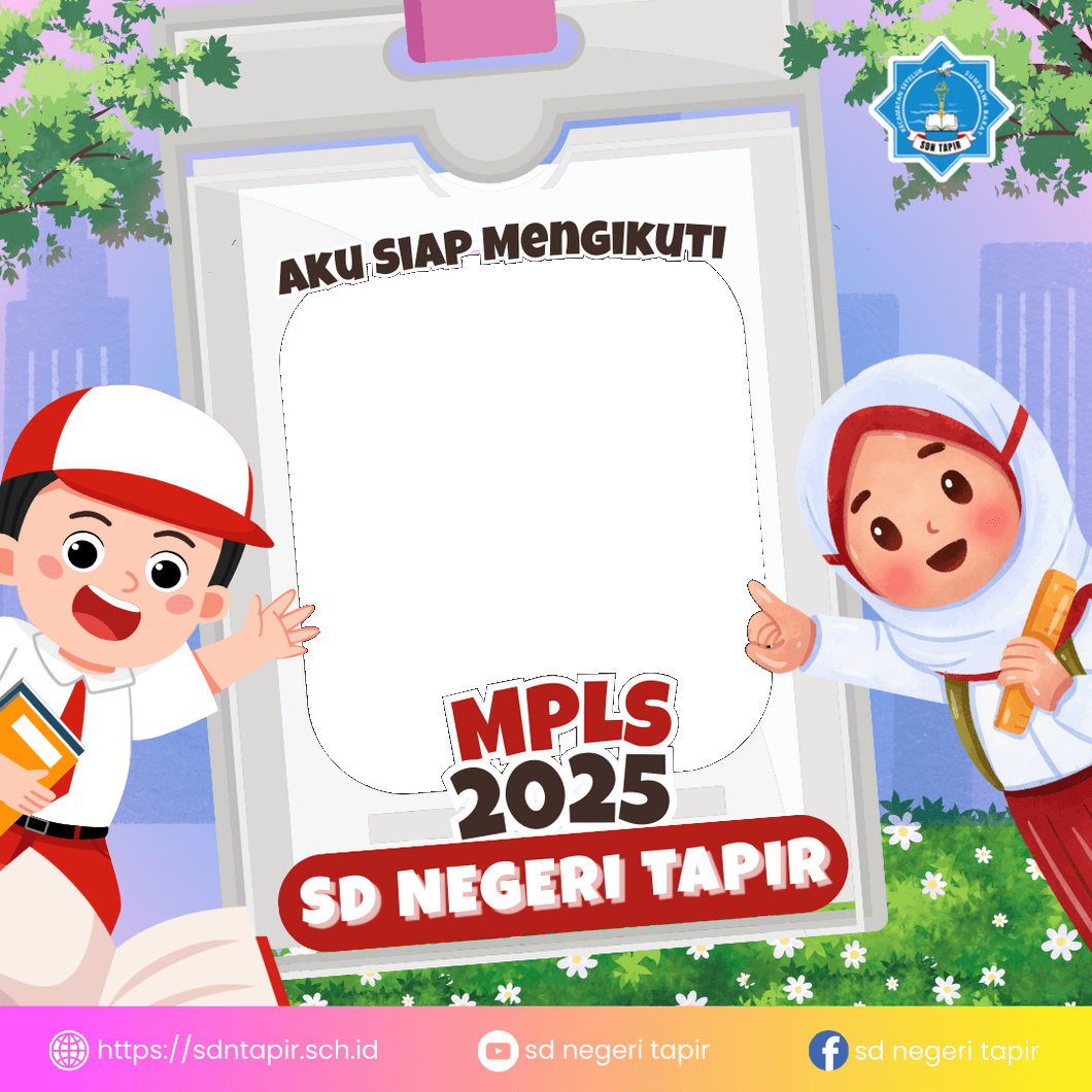 MPLS 2025 SD Negeri Tapir