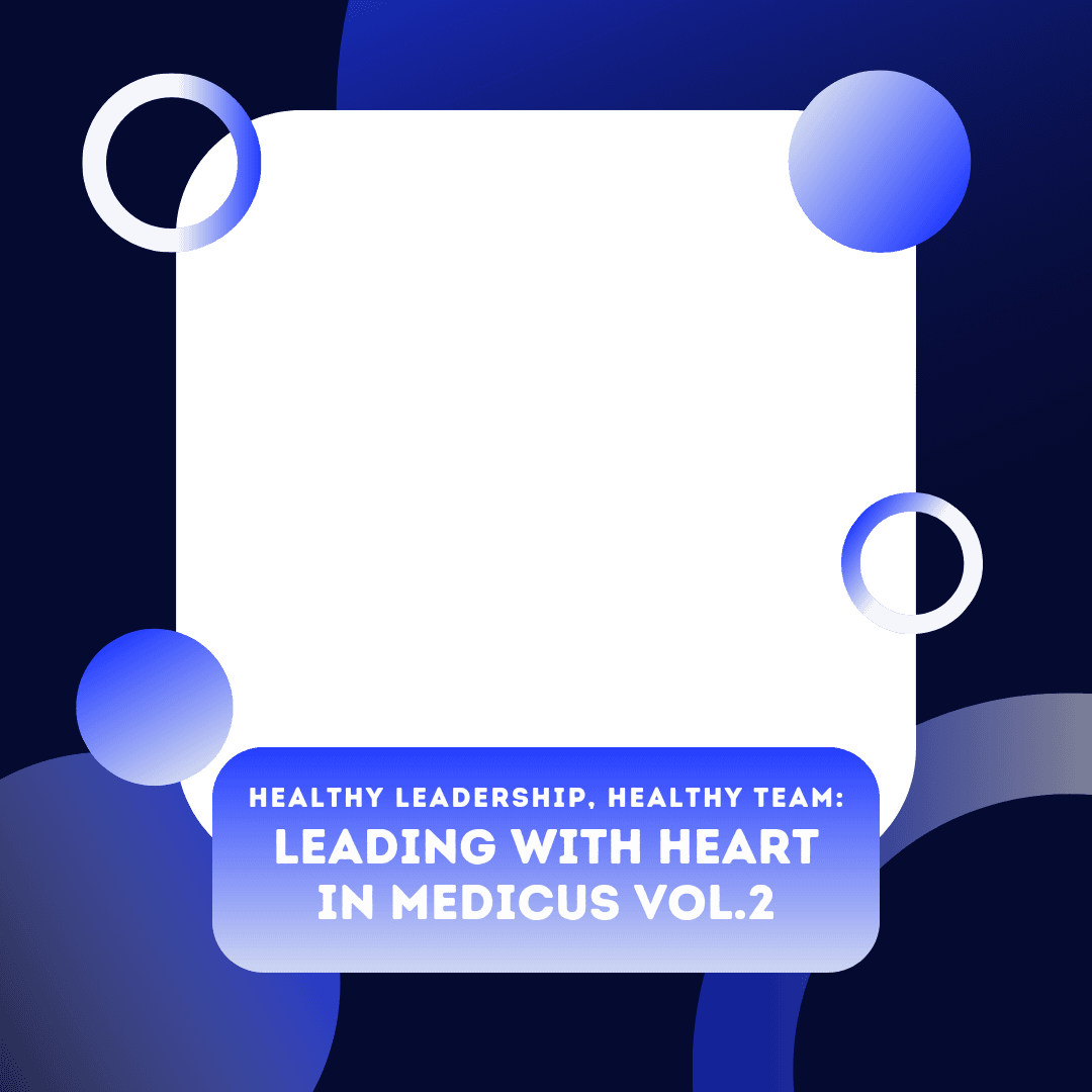 Healthy Leadership, Healthy Team