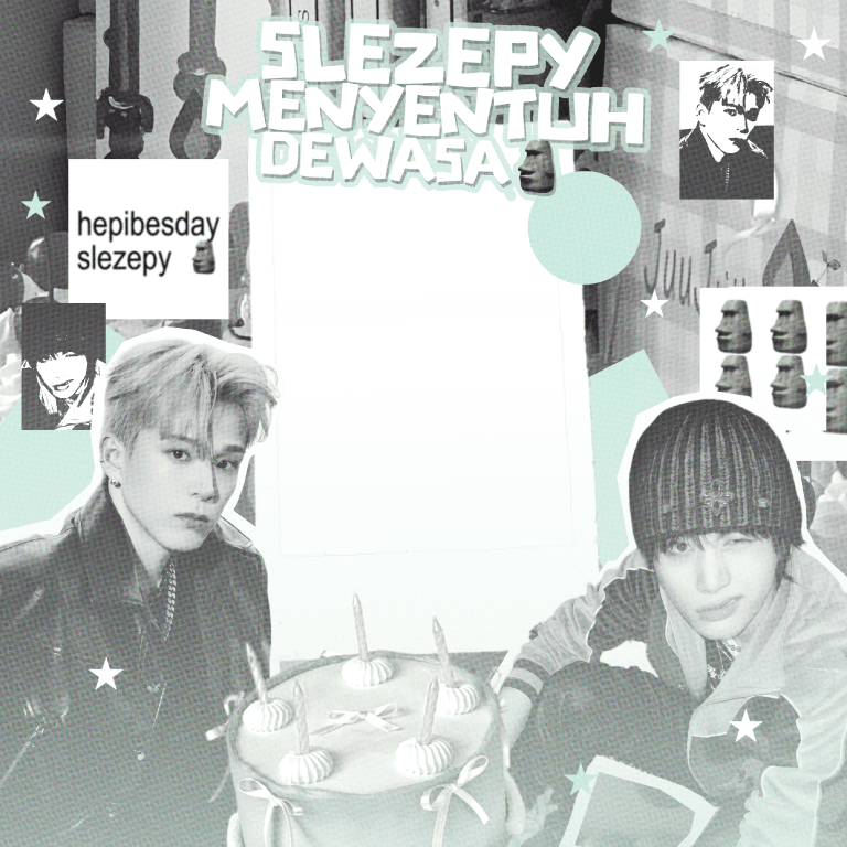 slezepy birthday soiree 🗿